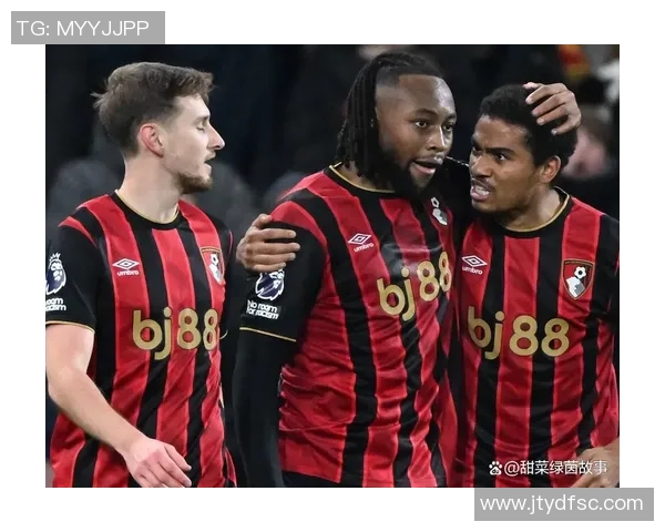 纽卡斯尔联与伯恩茅斯对决前瞻分析及战术解析